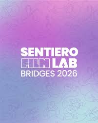 Sentiero Film Lab – Bridges 2026
