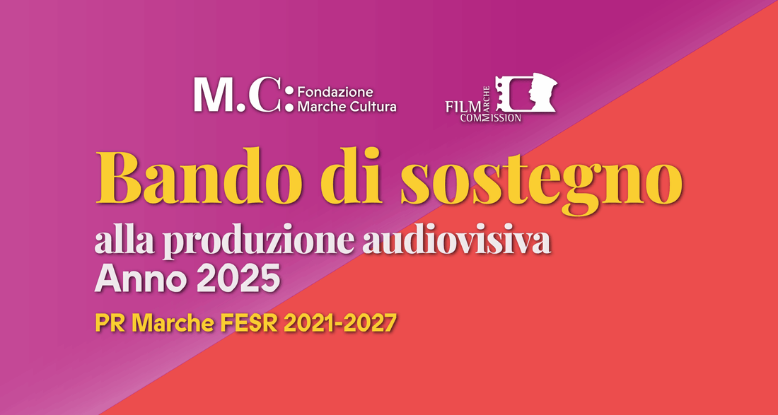 Sostegno alla produzione audiovisiva – Bando Anno 2025