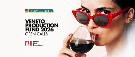 Fondo di Produzione 2026 – Bando PR Veneto FESR 2021-2027, Azione 1.3.11 sub C Ente: Regione del Veneto / AVEPA – con Veneto Film Commission